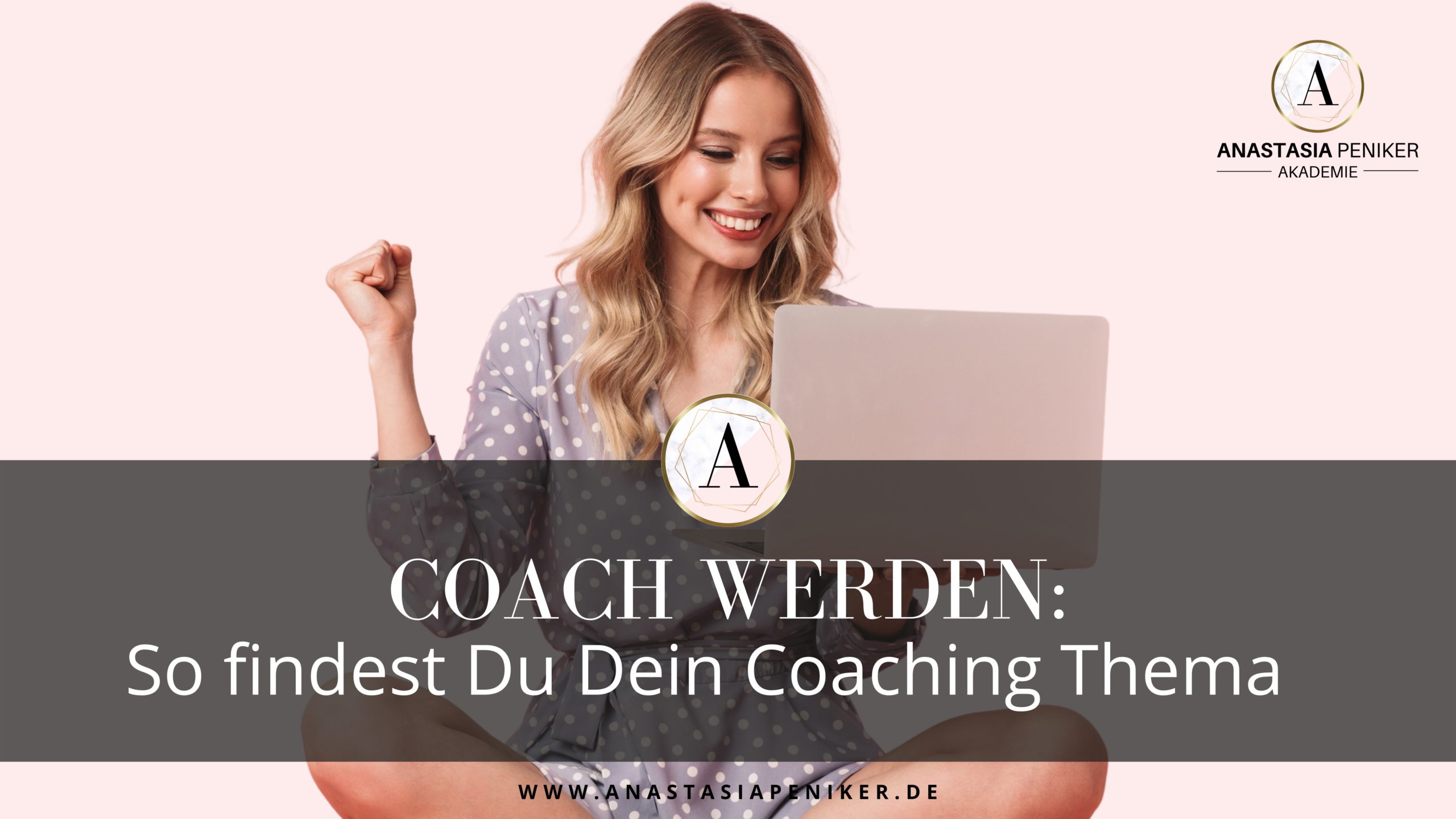 Read more about the article COACH WERDEN: SO FINDEST DU DEIN COACHING THEMA